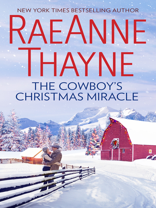 Title details for The Cowboy's Christmas Miracle by RaeAnne Thayne - Available